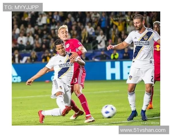 洛城银河迎战纽约红牛谁能在赛场上书写新的传奇故事